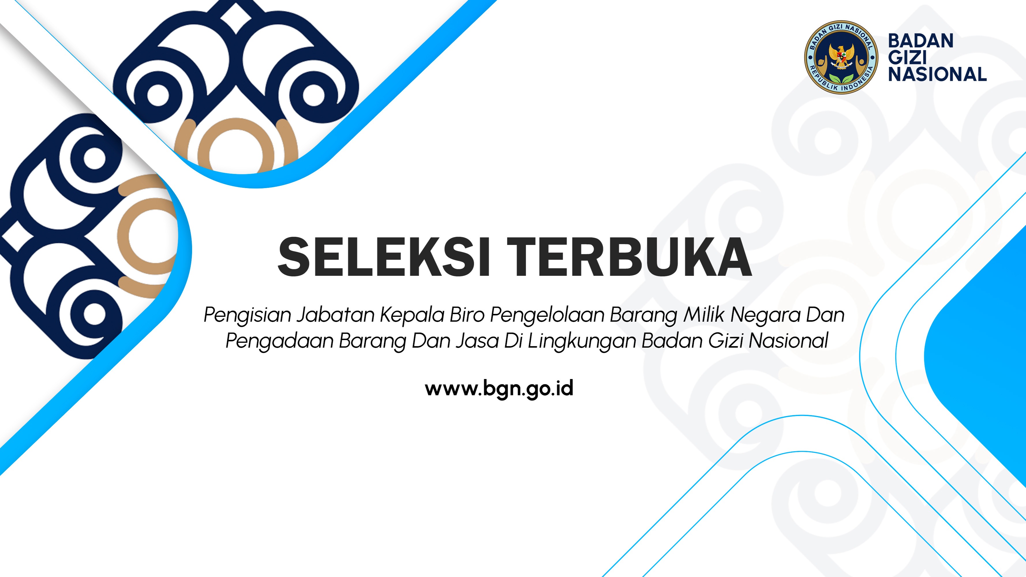 Seleksi Terbuka Pengisian Jabatan Kepala Biro Pengelolaan Barang Milik Negara Dan Pengadaan Barang Dan Jasa Di Lingkungan Badan Gizi Nasional Langsa